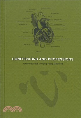 Confessions & Professions: Grand Rounds in Hong Kong Medicine
