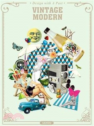 Vintage Modern: Design with a Past