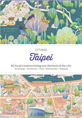 CITIx60 City Guides - Taipei (Updated Edition): 60 local creatives bring you the best of the city