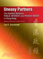 Uneasy Partners: the conflict Between Public Interest and Private Profit in Hong Kong