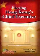 Electing Hong Kong's Chief Executive