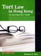 Tort Law in Hong Kong: An Introductory Guide