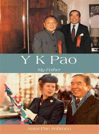 Y. K. Pao：My Father