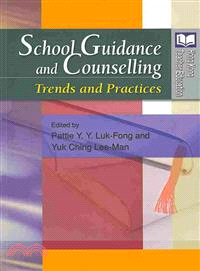 School Guidance and Counselling：Trends and Practices