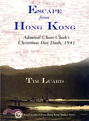 Escape from Hong Kong：Admiral Chan Chak\