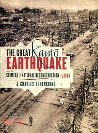 The Great Kanto Earthquake and the Chimera of National Reconstruction in Japan