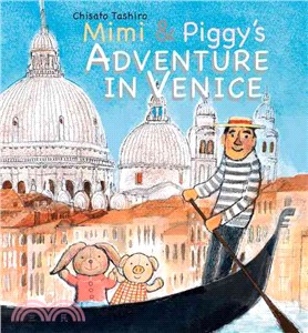 Mimi & Piggy's adventure in Venice /
