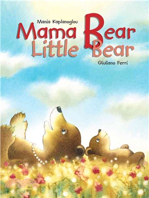 Mama bear, little bear /