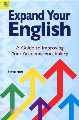 Expand Your English：A Guide to Improving Your Academic Vocabulary