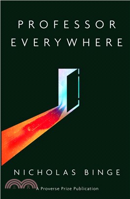 Professor Everywhere - A Proverse Prize Publication