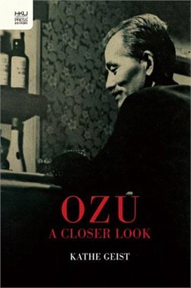 Ozu: A Closer Look