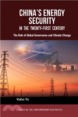 China's Energy Security in the Twenty-First Century: The Role of Global Governance and Climate Change