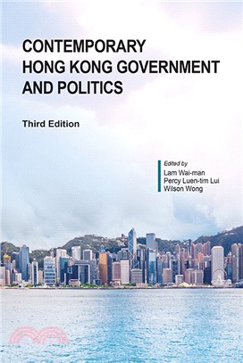 Contemporary Hong Kong Government and Politics, Third Edition