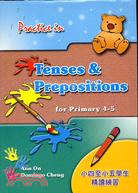 PRACTICE IN TENSES & PREP（FOR P 4-5) | 拾書所