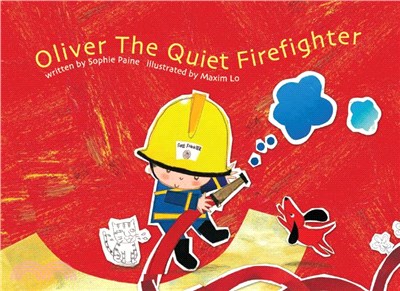 Oliver, the Quiet Firefighter