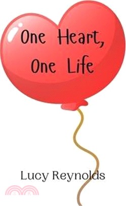 One Heart, One Life