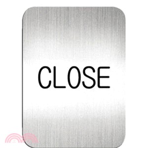 【deflect-o】鋁質方形貼牌-英文'CLOSE(關門)'