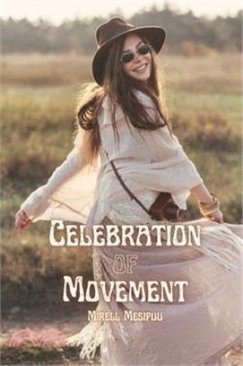 Celebration of Movement