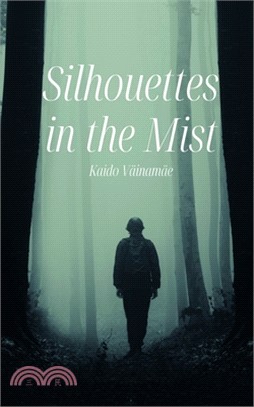 Silhouettes in the Mist