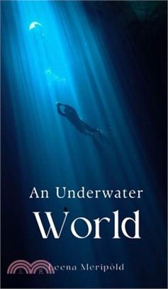 An Underwater World