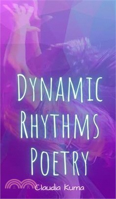 Dynamic Rhythms Poetry