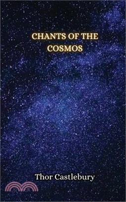 Chants of the Cosmos