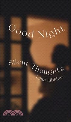 Good Night, Silent Thoughts