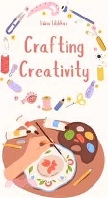 Crafting Creativity