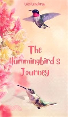 The Hummingbird's Journey