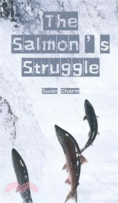 The Salmon's Struggle