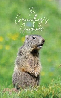 The Groundhog's Guidance