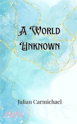 A World Unknown