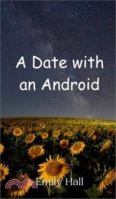 A Date with an Android