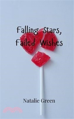 Falling Stars, Failed Wishes