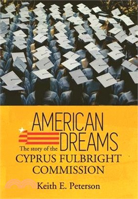 American Dreams: The Story of the Cyprus Fulbright Commission