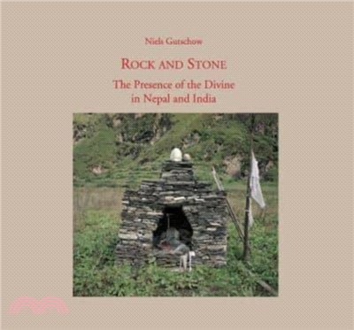 Rock and Stone：The Presence of the Divine in Nepal and India