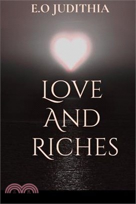 Love and Riches