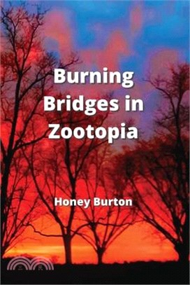 Burning Bridges in Zootopia