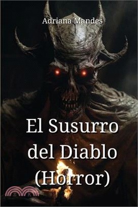 El Susurro del Diablo (Horror)