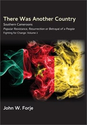 There Was Another Country: Popular Resistance, Resurrection or Betrayal of a People