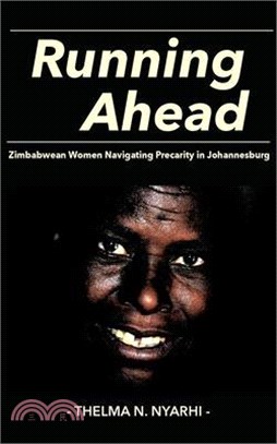 Running Ahead: Zimbabwean Women Navigating Precarity in Johannesburg