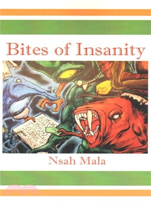 Bites of Insanity
