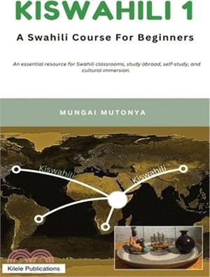 Kiswahili 1: A Swahili Course for Beginners