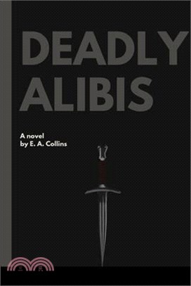 Deadly Alibis