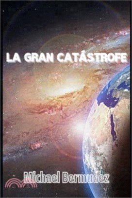 La gran catástrofe