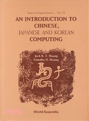 Introduction to Chinese, Japanese and Korean Computing