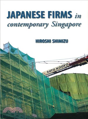 Japanese Firms in Contemporary Singapore