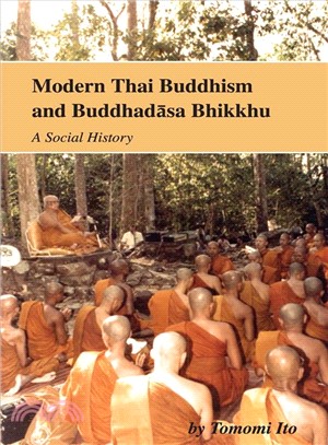 Modern Thai Buddhism and Buddhadasa Bhikku