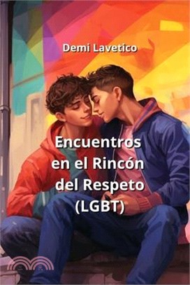 Encuentros en el Rincón del Respeto (LGBT)