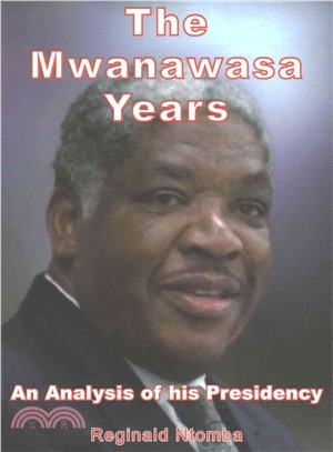 The Mwanawasa Years ― An Analysis of His Presidency